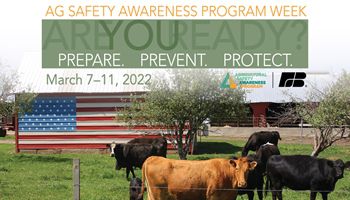 Farm Bureau Ag Safety Awareness Program Week is March 7-11, 2022