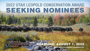 Aug. 1 Deadline for Utah Farmers & Ranchers to Apply for Leopold Conservation Award